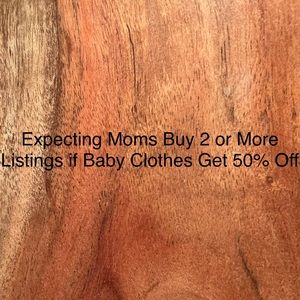 Expecting Moms 50% Off Baby Clothes When You Purchase 2 Or More Listings